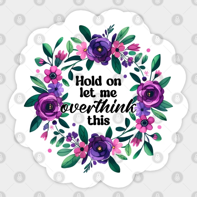 Mind Matters: Spread Positivity and Self-Care Awareness Sticker by Steve